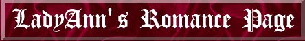 LadyAnn's Romance Page