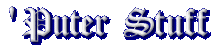 'Puter Stuff